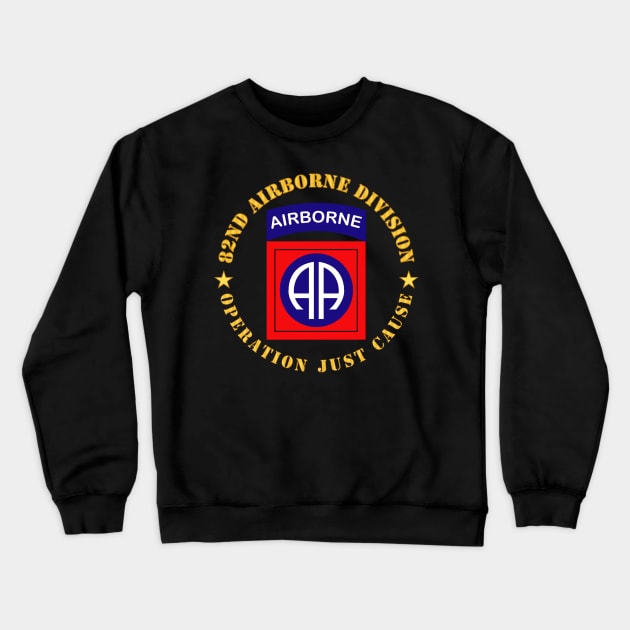 82nd Airborne Division - Operation Just Cause Crewneck Sweatshirt by twix123844